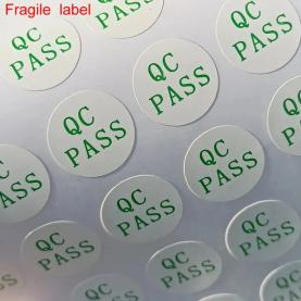 QC pass Fragile label